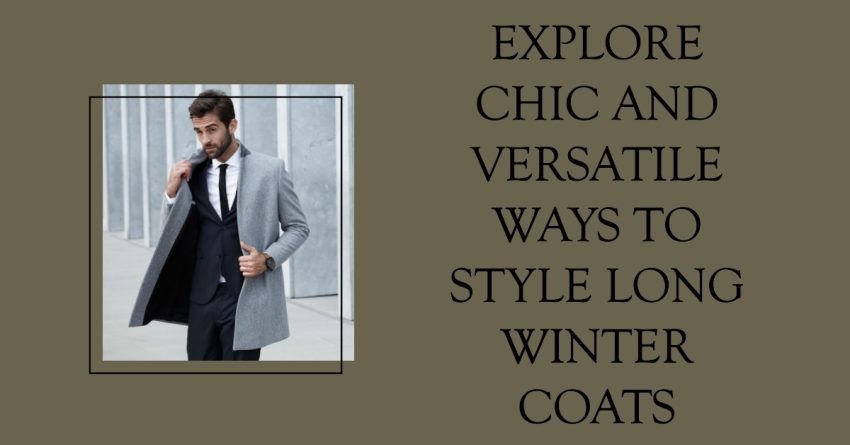 style coats for men